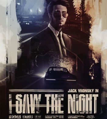I Saw The Night