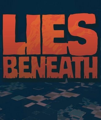 Lies Beneath