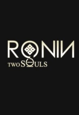 RONIN: Two Souls