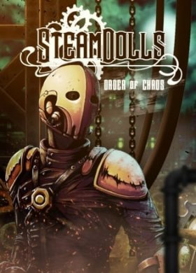 SteamDolls - Order Of Chaos
