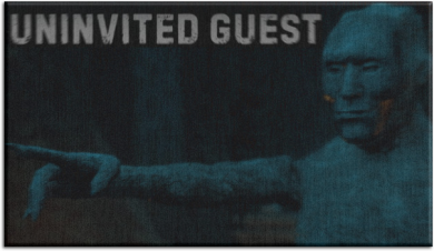 Uninvited Guest