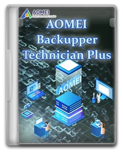 AOMEI Backupper Technician Plus на русском 7.3.2 by elchupacabra