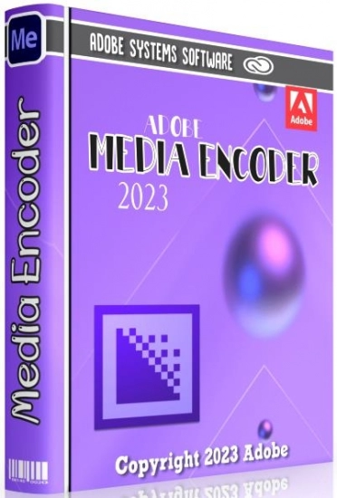 Медиа кодировщик Adobe Media Encoder 2023 23.5.0.51 RePack by KpoJIuK
