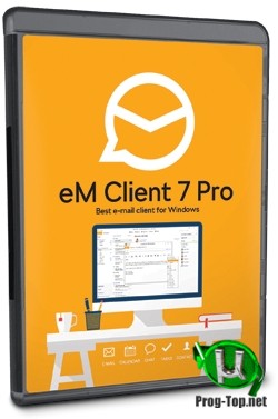 Почтовый ящик для компьютера - eM Client Pro 7.2.38711.0 RePack (& Portable) by KpoJIuK