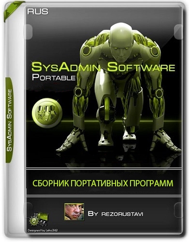 Портативный софт SysAdmin Software Portable v.0.6.4.0 by rezorustavi (Update 02.07.2023)
