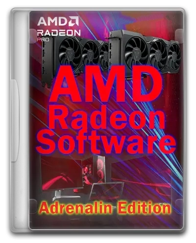 Софт для видеокарты - AMD Radeon Software Adrenalin Edition 23.8.1 WHQL