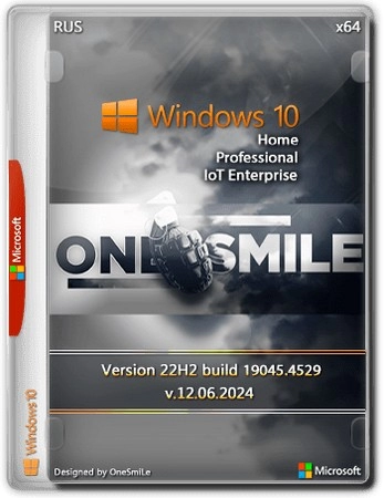 Windows 10 x64 Русская by OneSmiLe 19045.4529