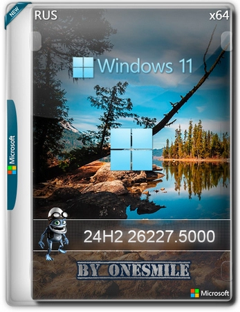 Windows 11 24H2 Pro x64 Русская by OneSmiLe 26227.5000